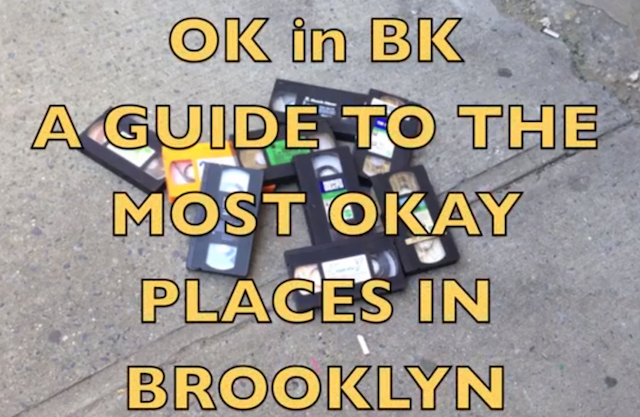 OK in BK is back with a perfectly OK guide to Williamsburg